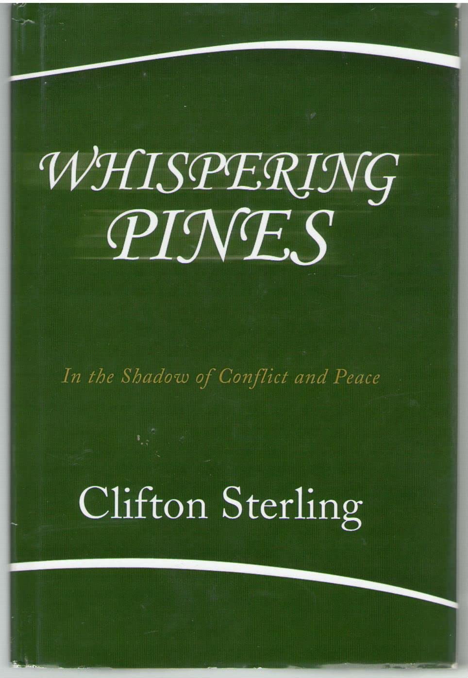 Whispering Pines: In the Shadow of Conflict and Peace Drama