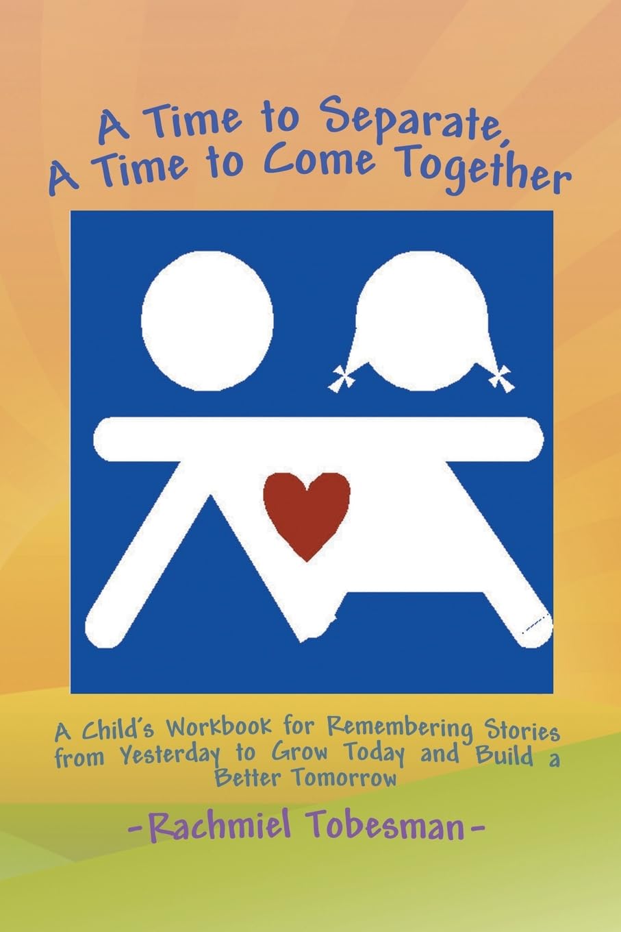 A Time to Separate  A Time to Come Together Books