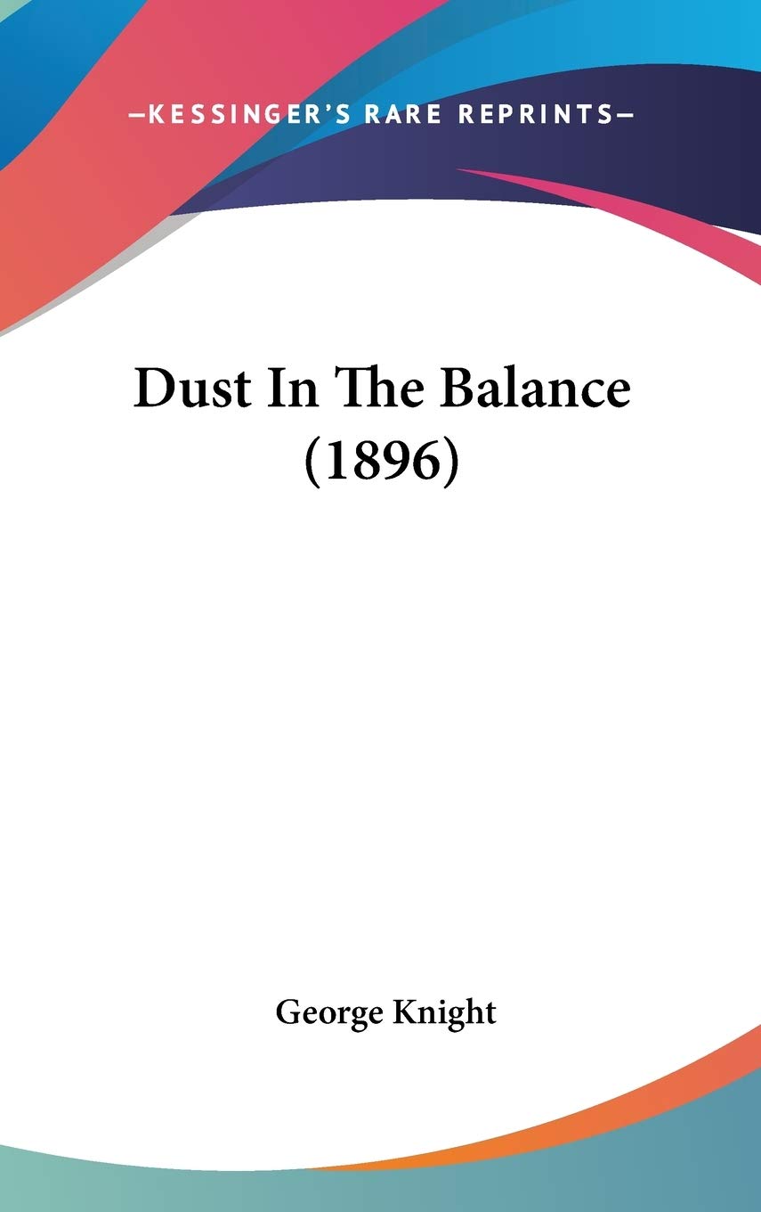 Dust In The Balance (1896) Contemporary literature