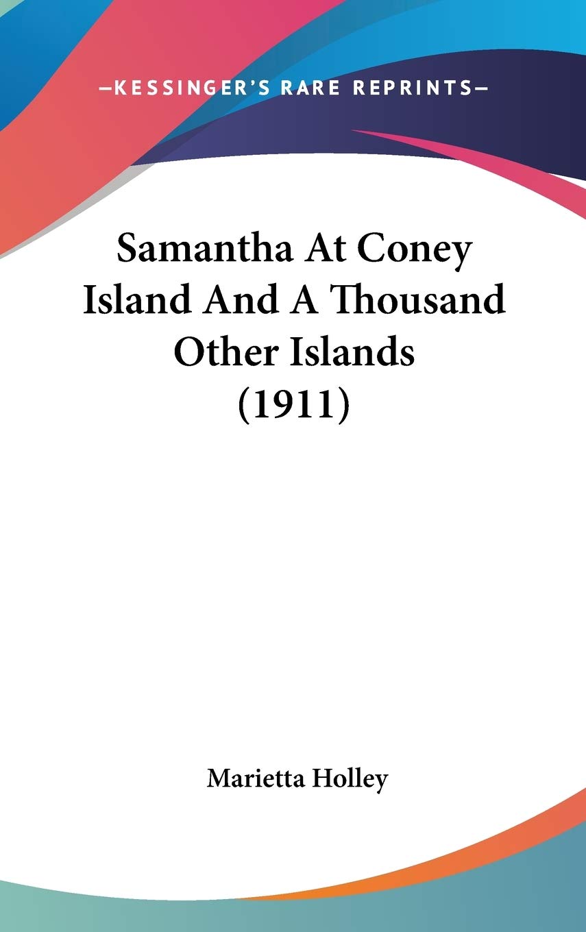Samantha At Coney Island And A Thousand Other Islands (1911) Classics