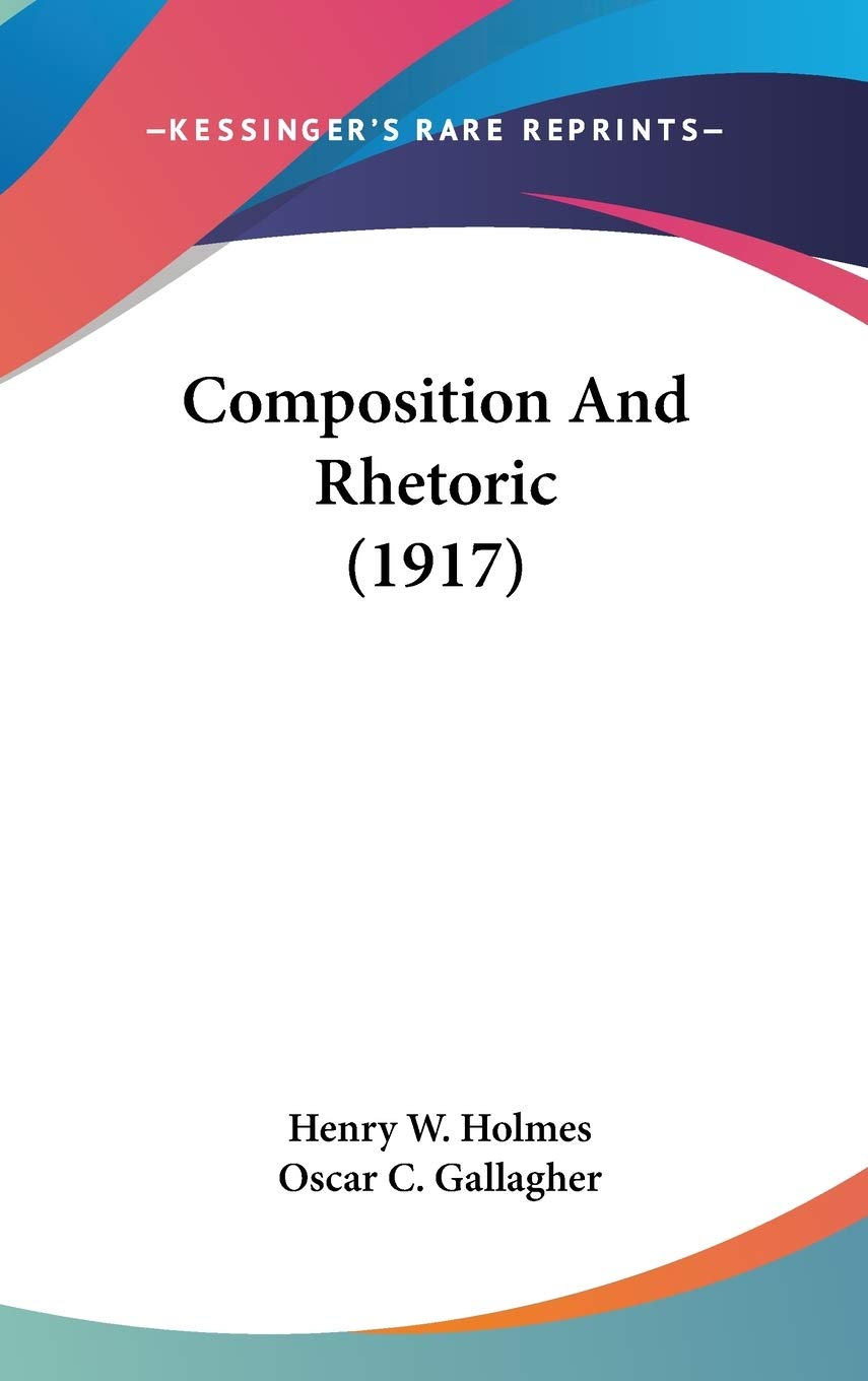 Product Image: Composition And Rhetoric (1917)