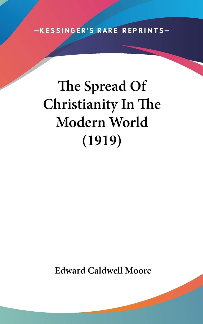 The Spread of Christianity in the Modern World Philosophy