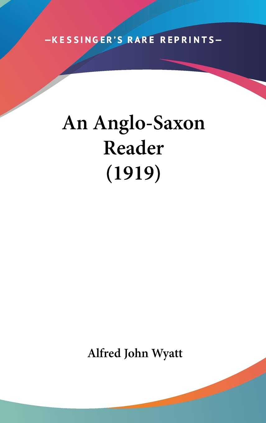 Product Image: An Anglo-Saxon Reader (1919)
