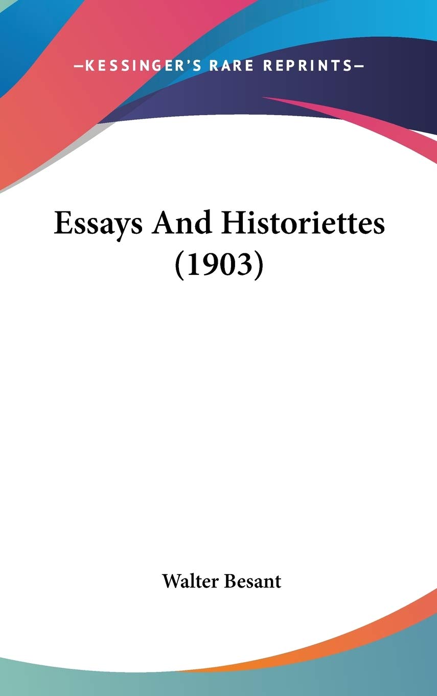 Essays And Historiettes (1903) Philosophy