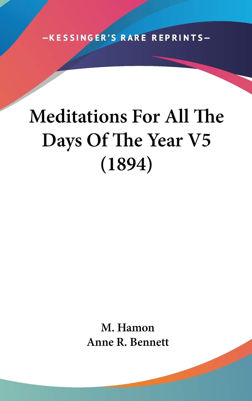Meditations For All The Days Of The Year V5 (1894) Business, Finance & Career