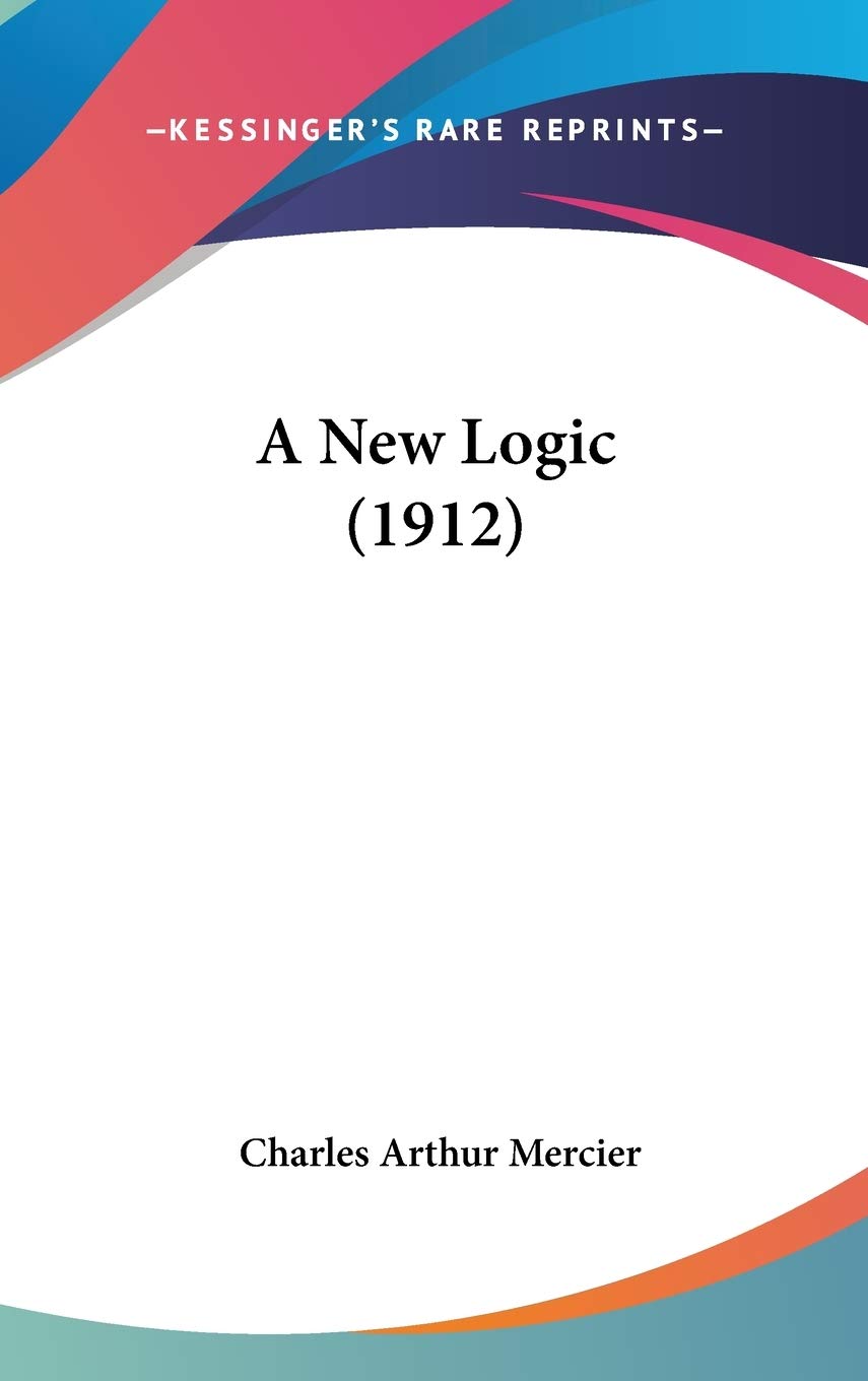 Product Image: A New Logic (1912)