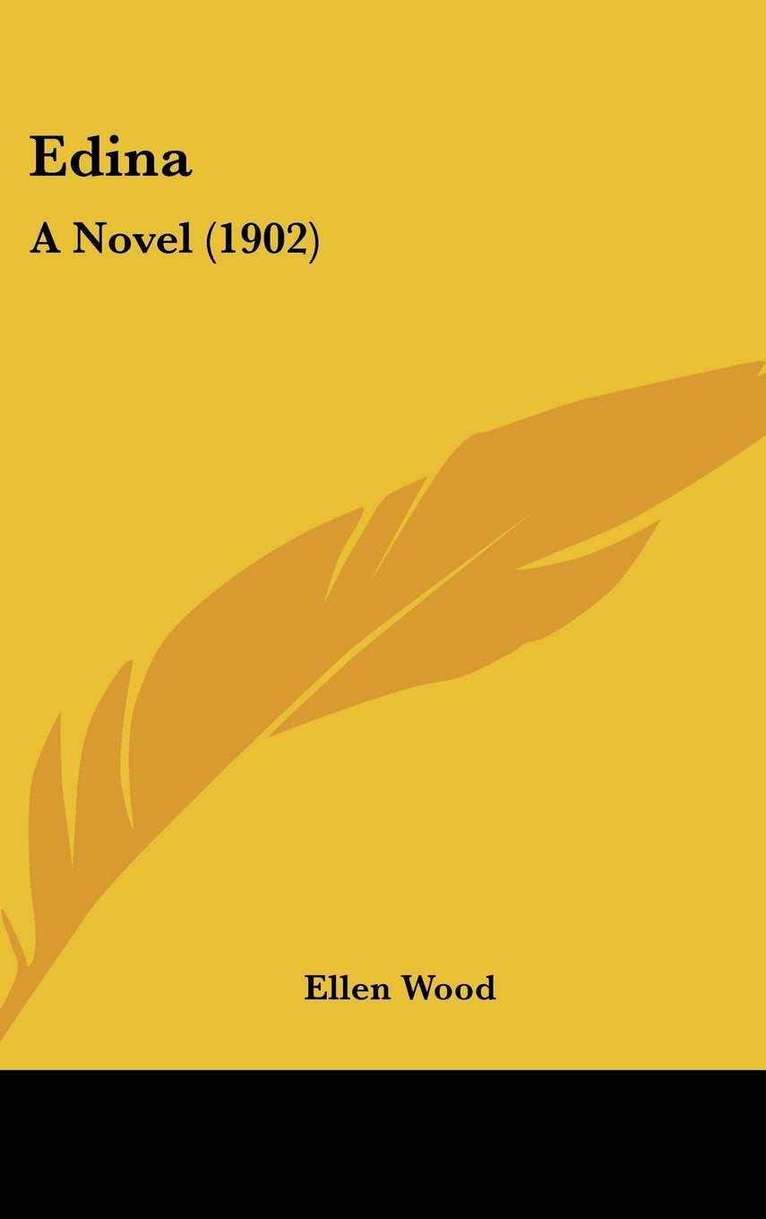 Edina: A Novel (1902) Books