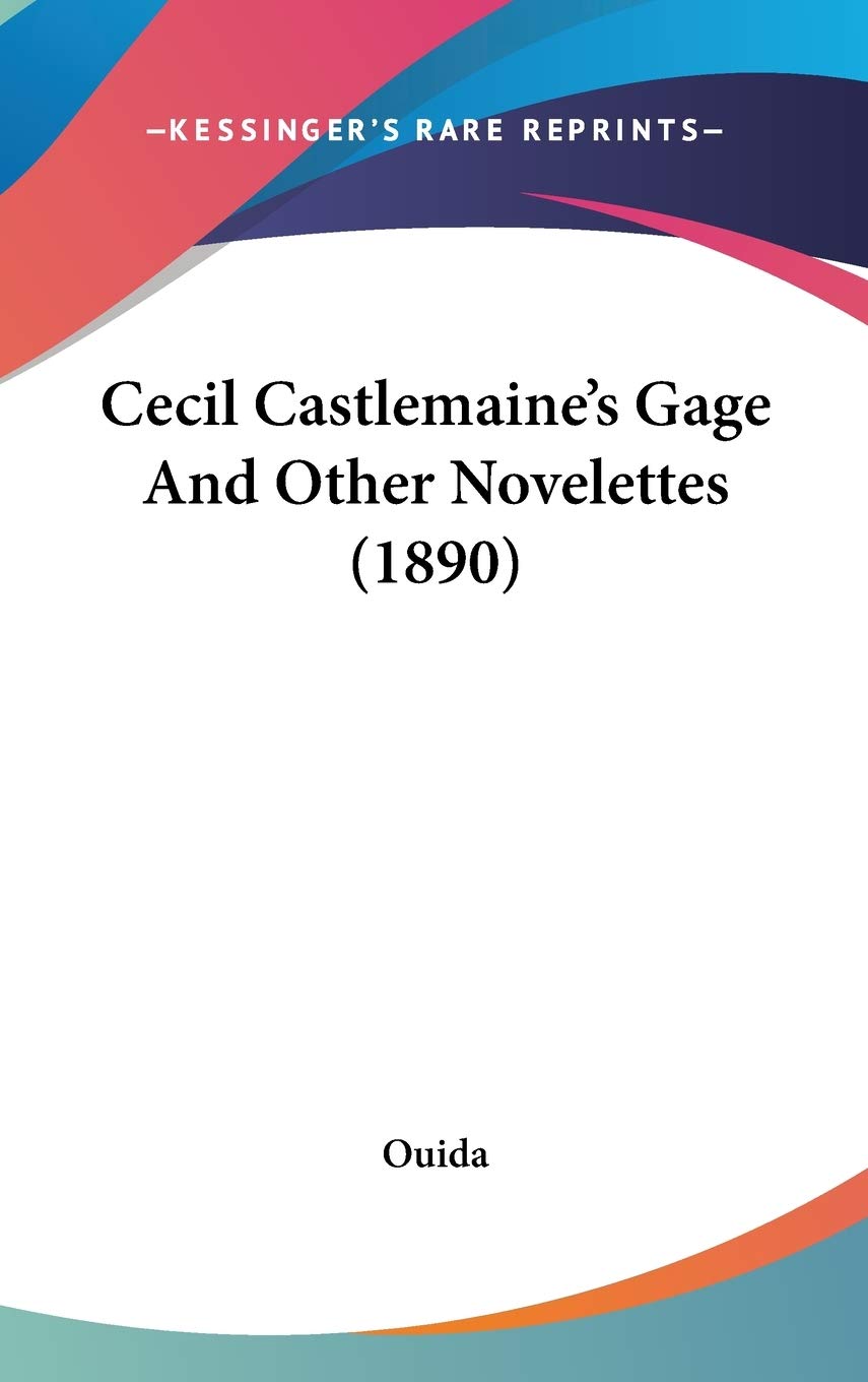 Cecil Castlemaine's Gage And Other Novelettes (1890) Contemporary literature