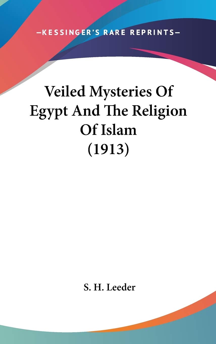 Veiled Mysteries of Egypt and the Religion of Islam Social Sciences