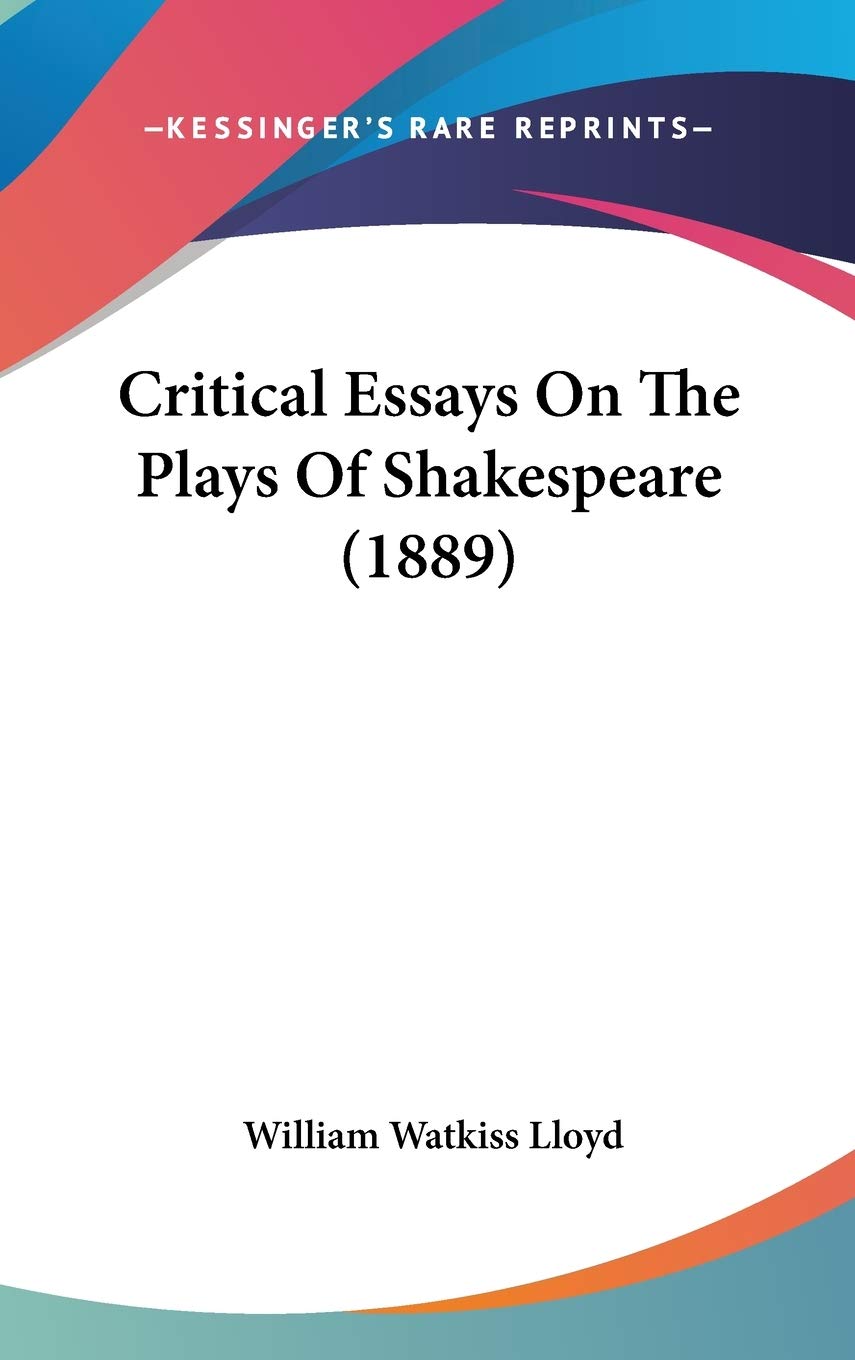 Critical Essays On The Plays Of Shakespeare (1889) Philosophy