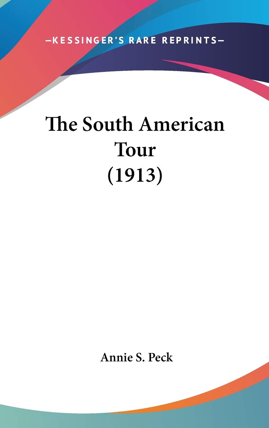 The South American Tour (1913) International