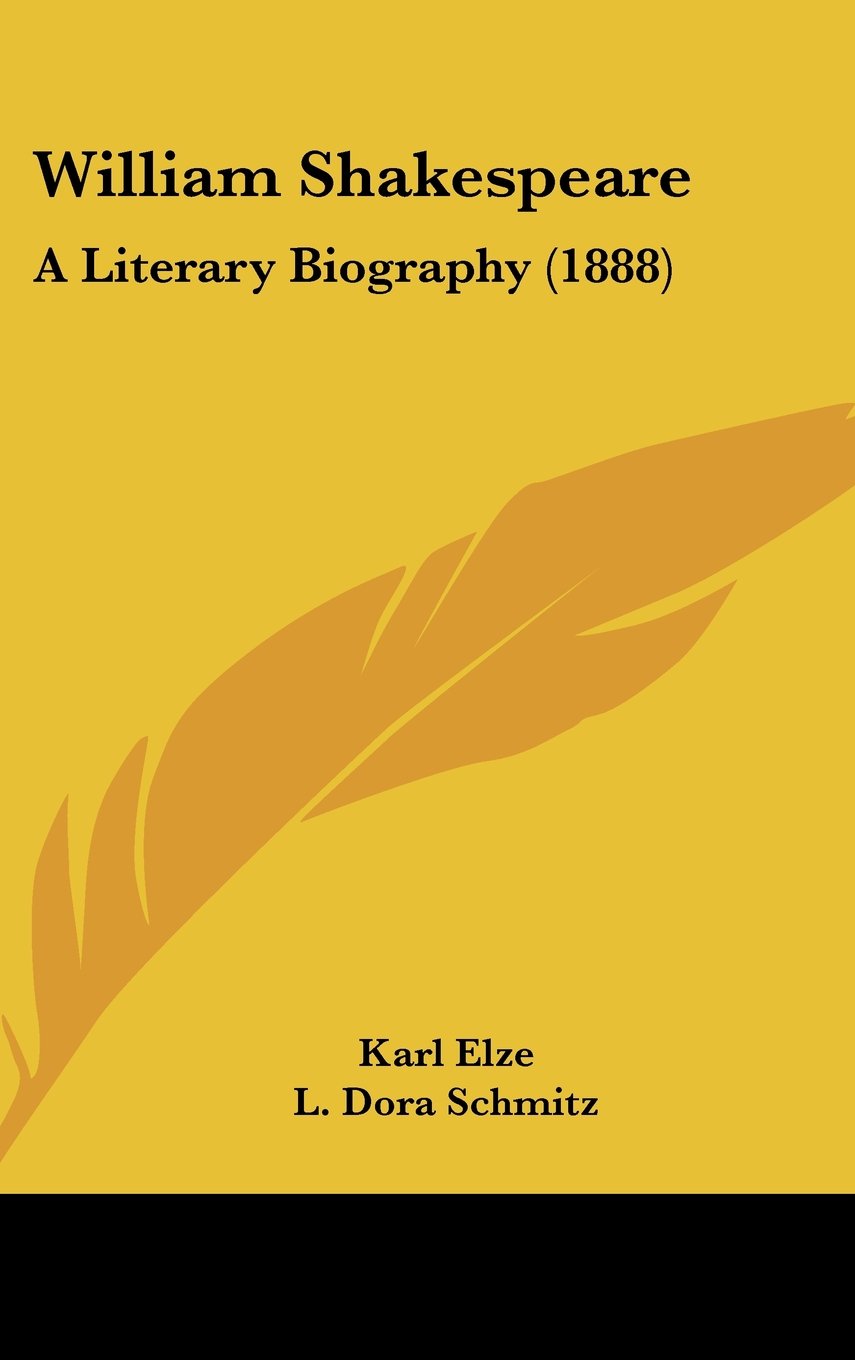 William Shakespeare: A Literary Biography Contemporary literature