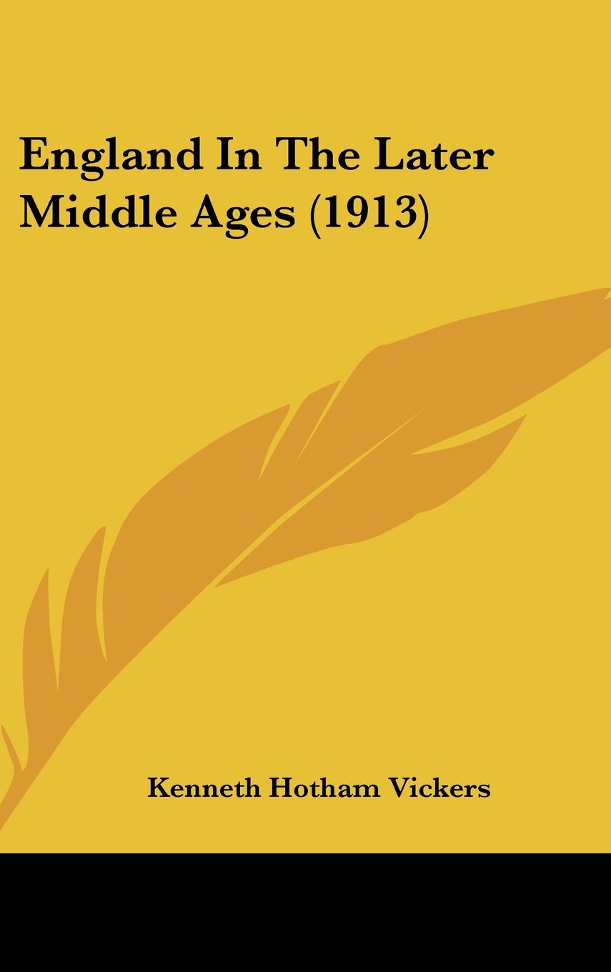 England In The Later Middle Ages (1913) Books