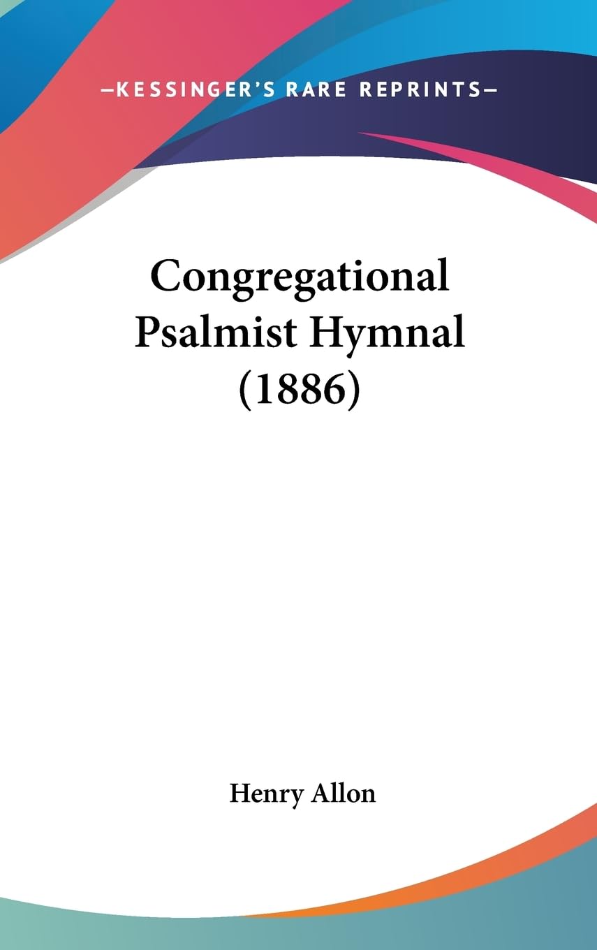 Congregational Psalmist Hymnal (1886) Arts & Music