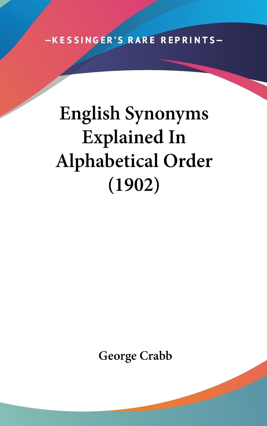 Product Image: English Synonyms Explained In Alphabetical Order (1902)