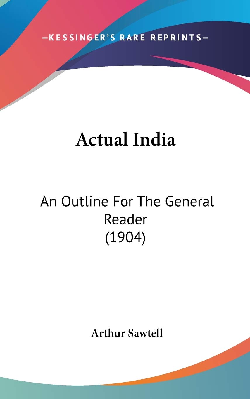 Actual India: An Outline For The General Reader (1904) Philosophy