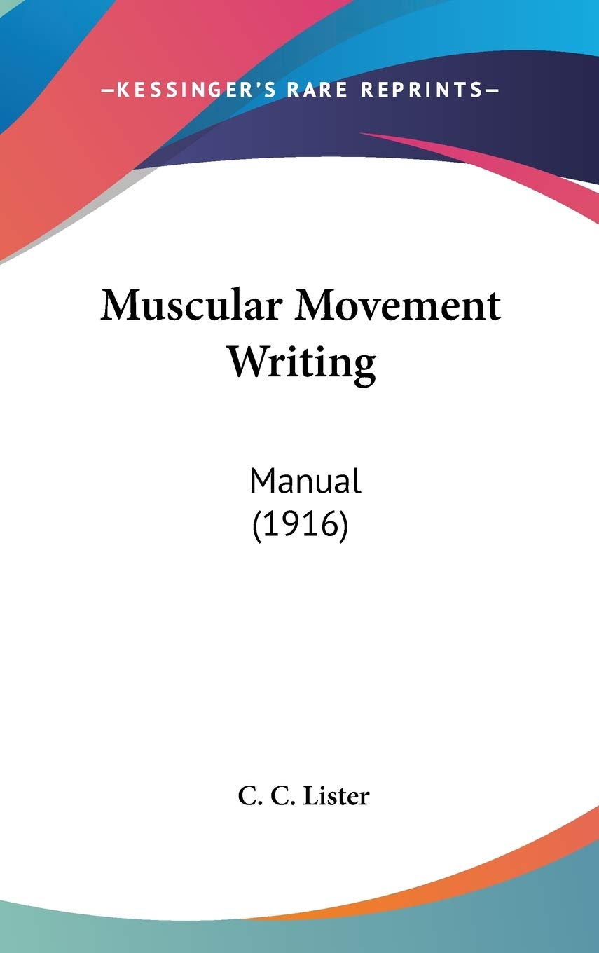 Muscular Movement Writing: Manual (1916) Reference Books