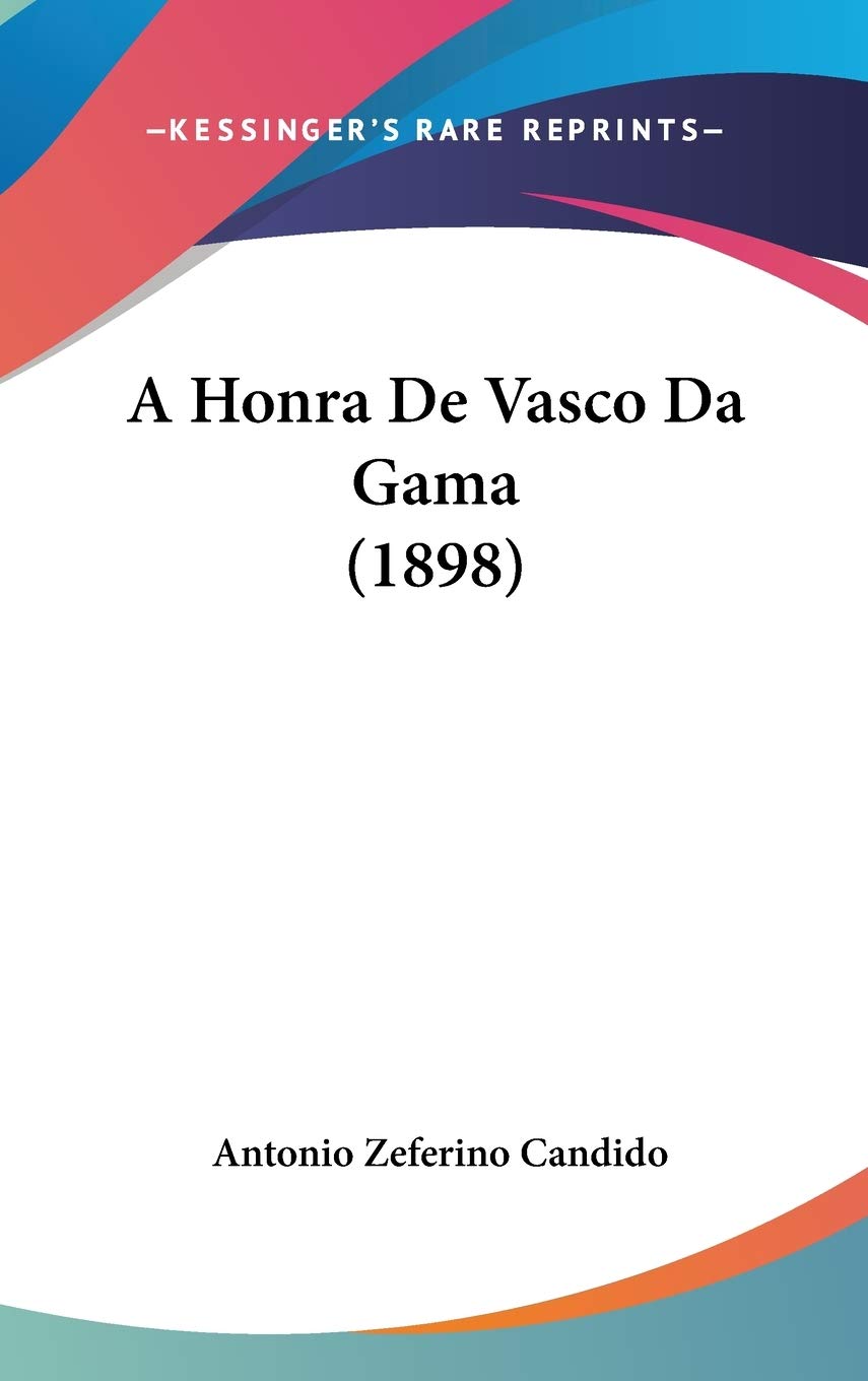 A Honra De Vasco Da Gama (1898) Contemporary literature