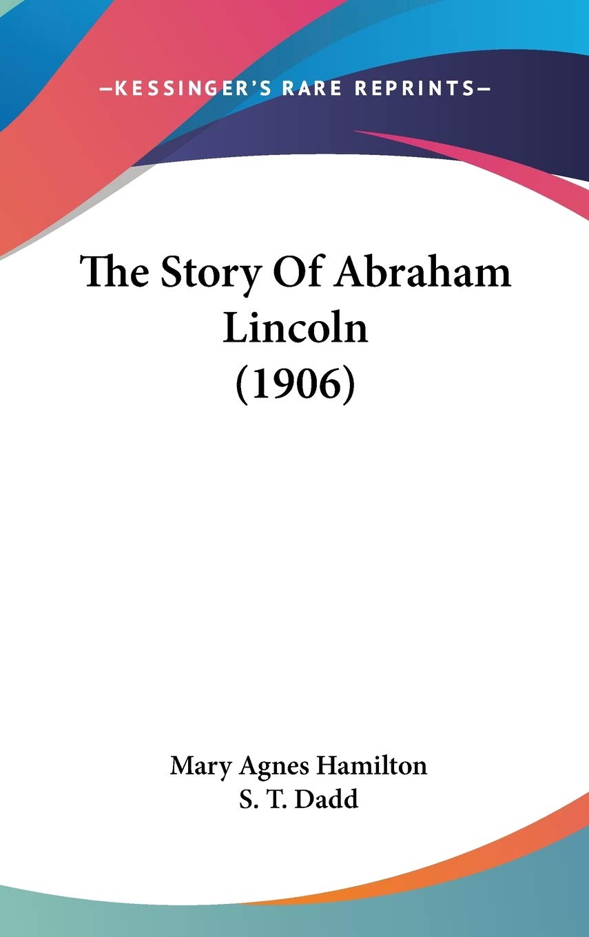 The Story Of Abraham Lincoln (1906) Memories