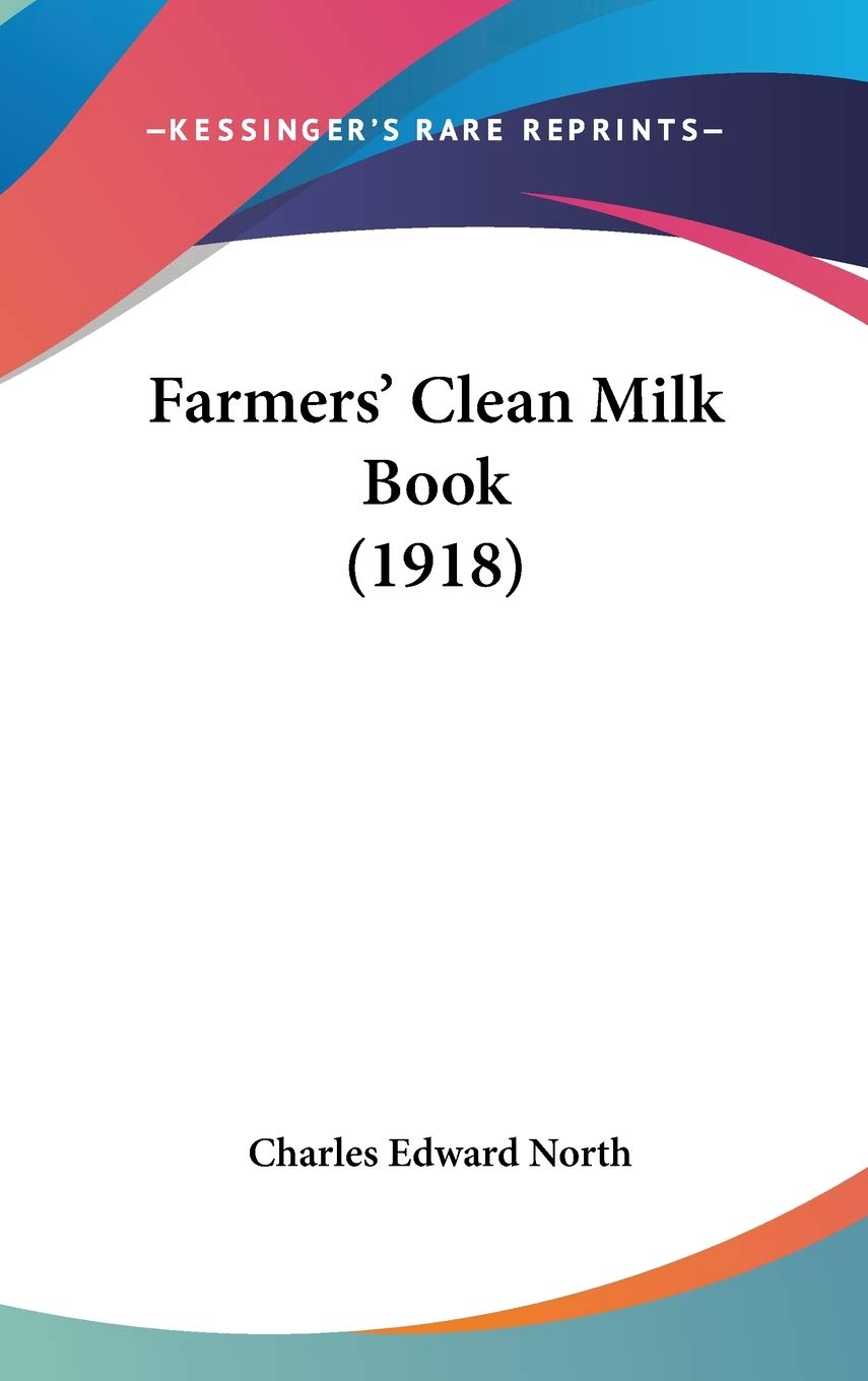 Farmers' Clean Milk Book (1918) Social Sciences
