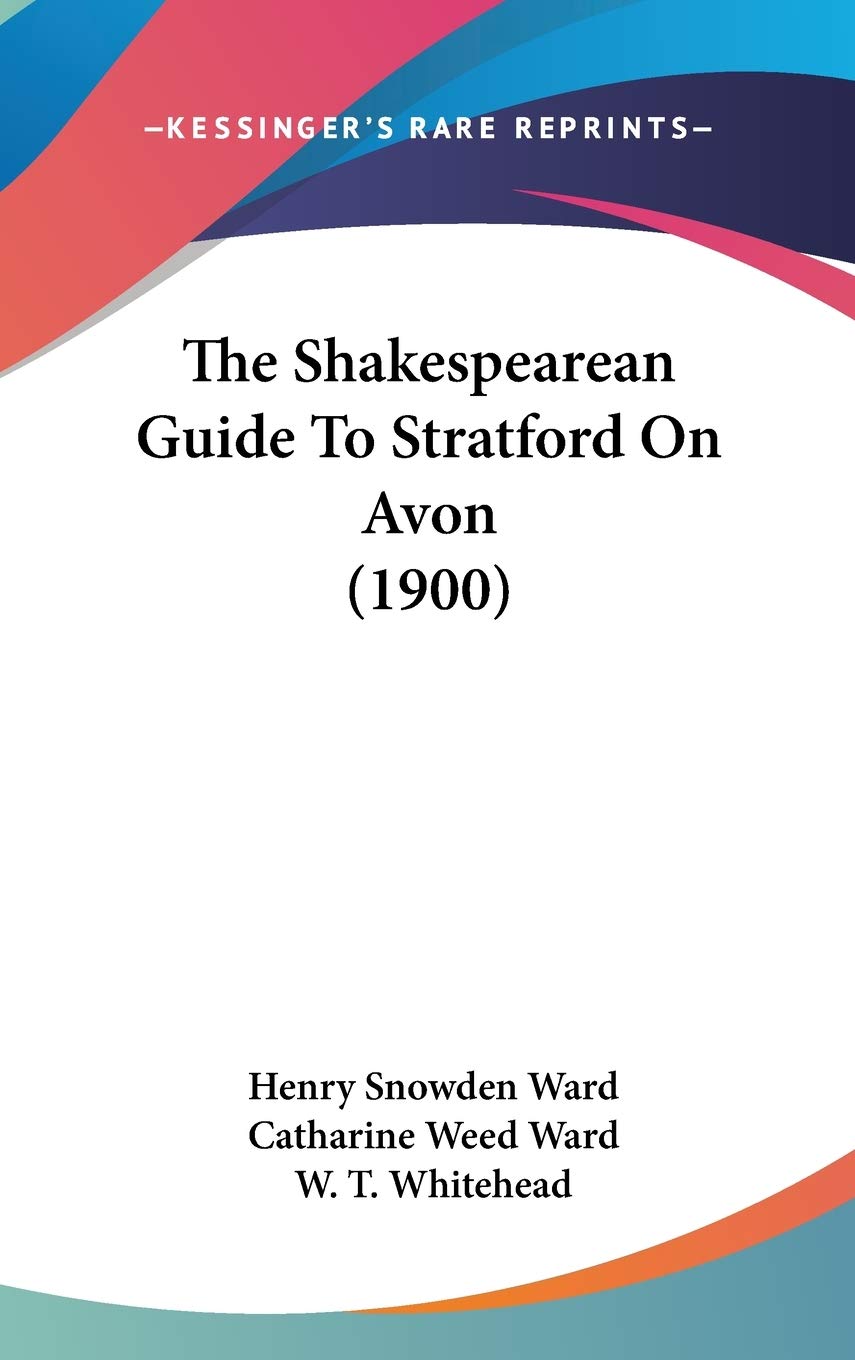 The Shakespearean Guide To Stratford On Avon (1900) Philosophy