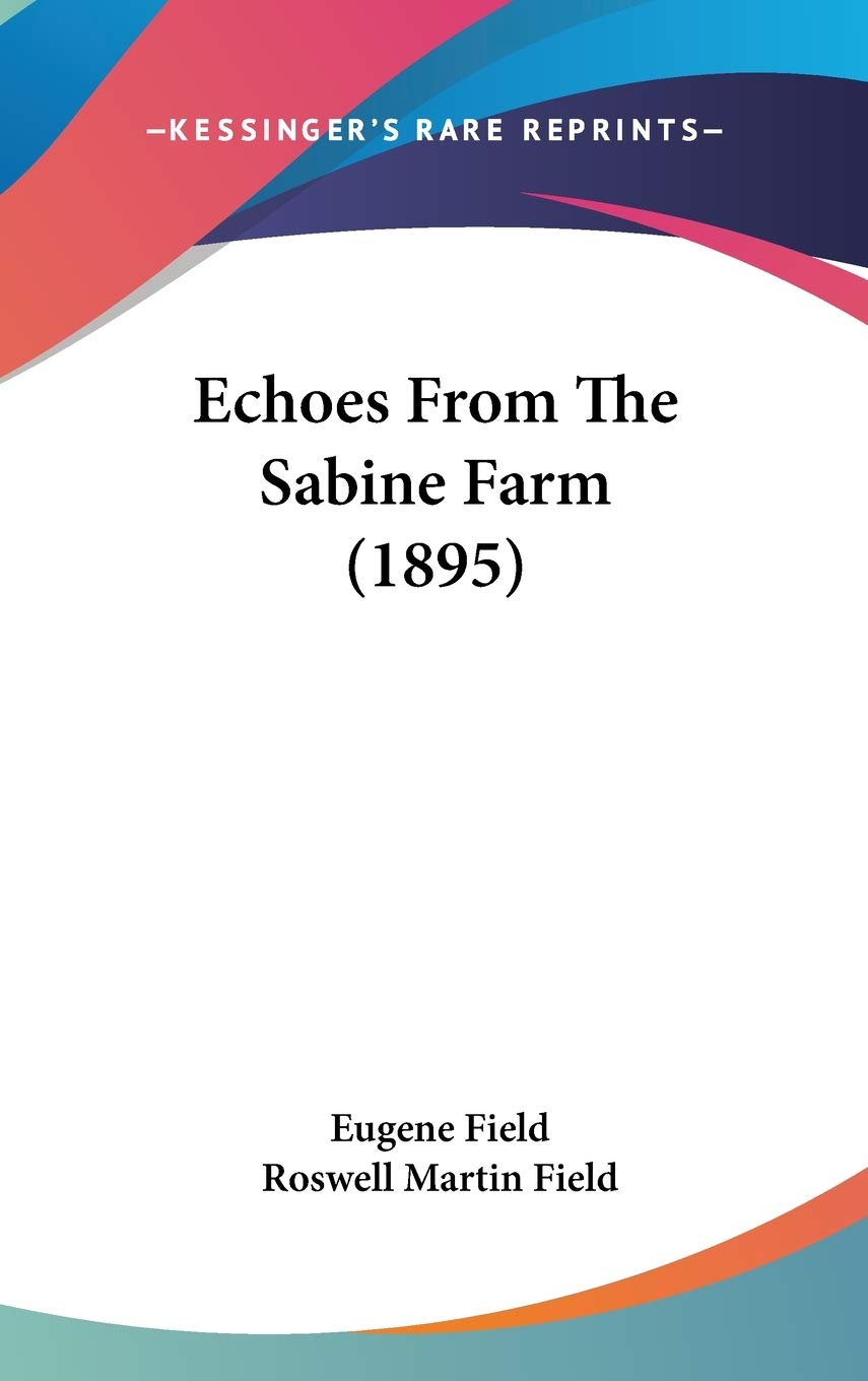 Echoes From The Sabine Farm (1895) Social Sciences