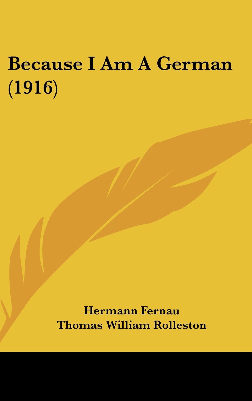 Product Image: Because I Am A German (1916)