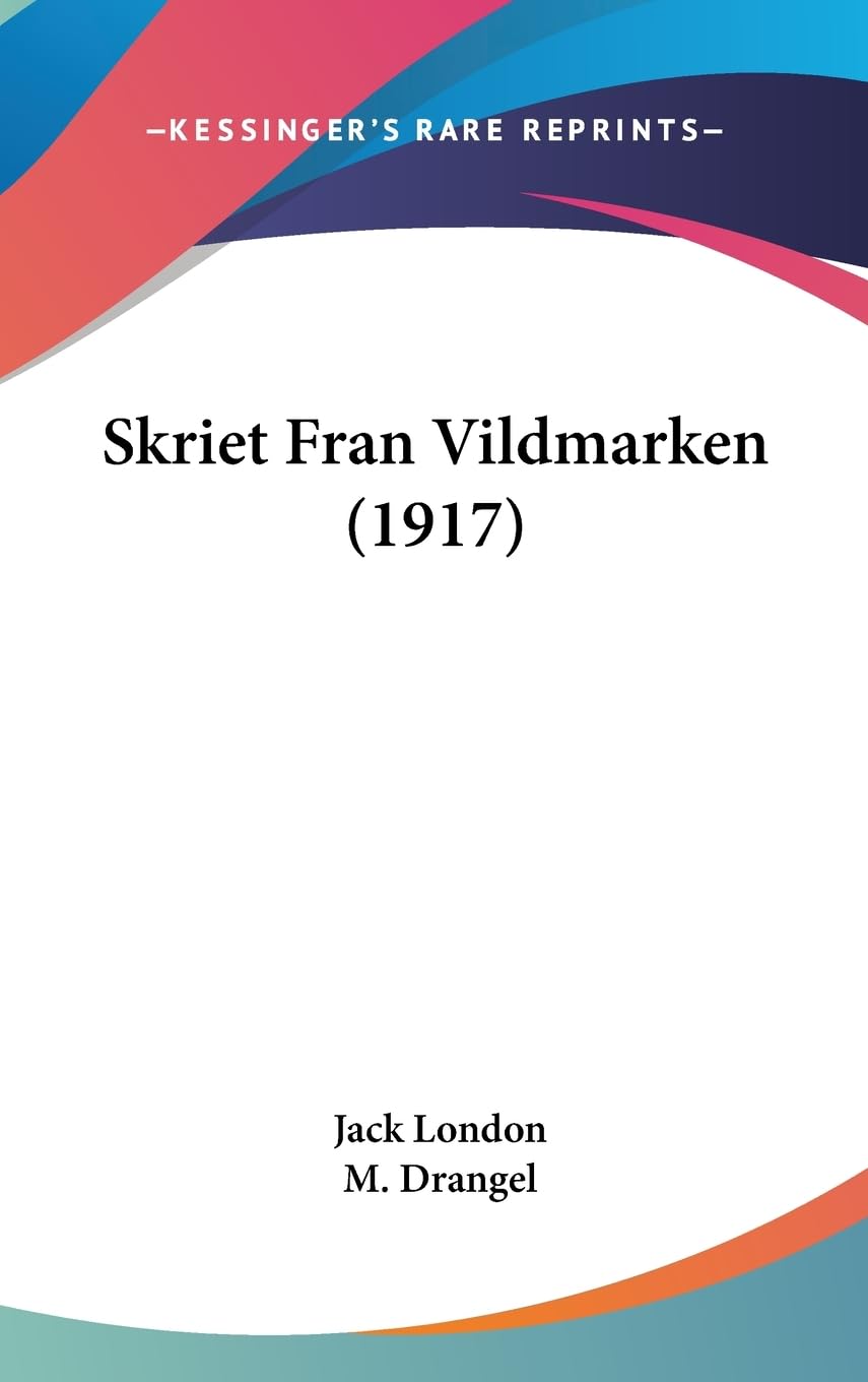 Skriet Fran Vildmarken (1917) Action & Adventure