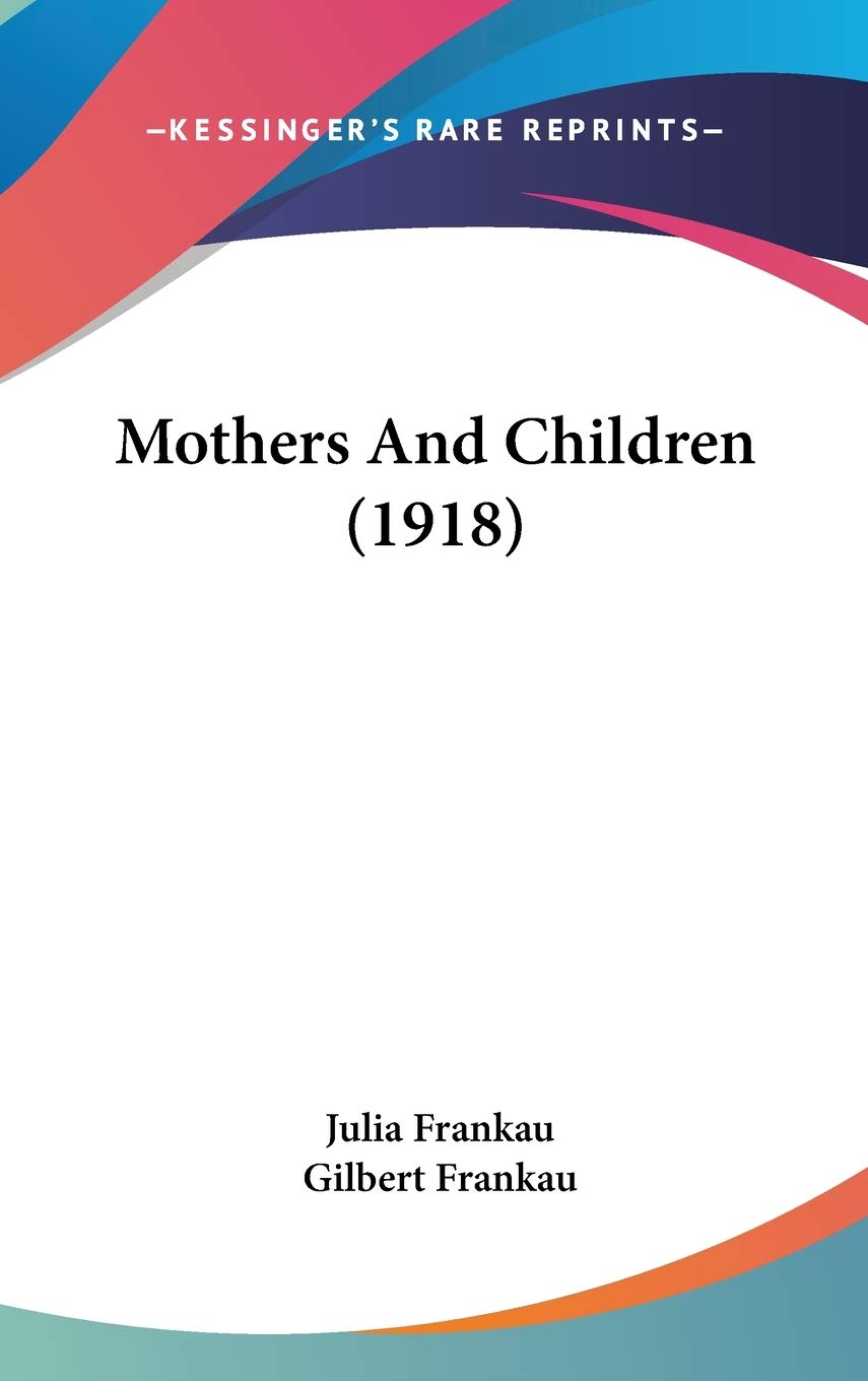 Mothers And Children (1918) Psychology