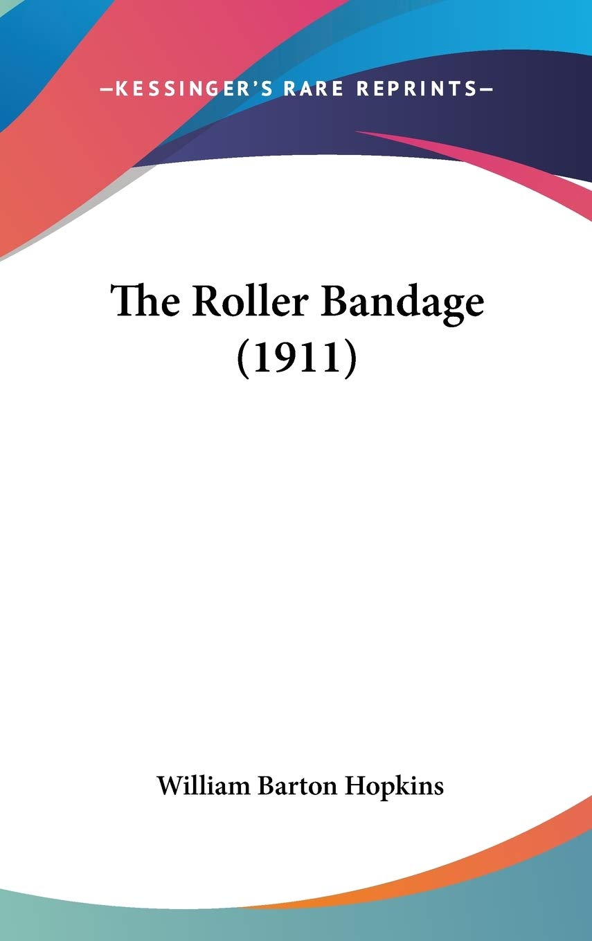 Product Image: The Roller Bandage (1911)