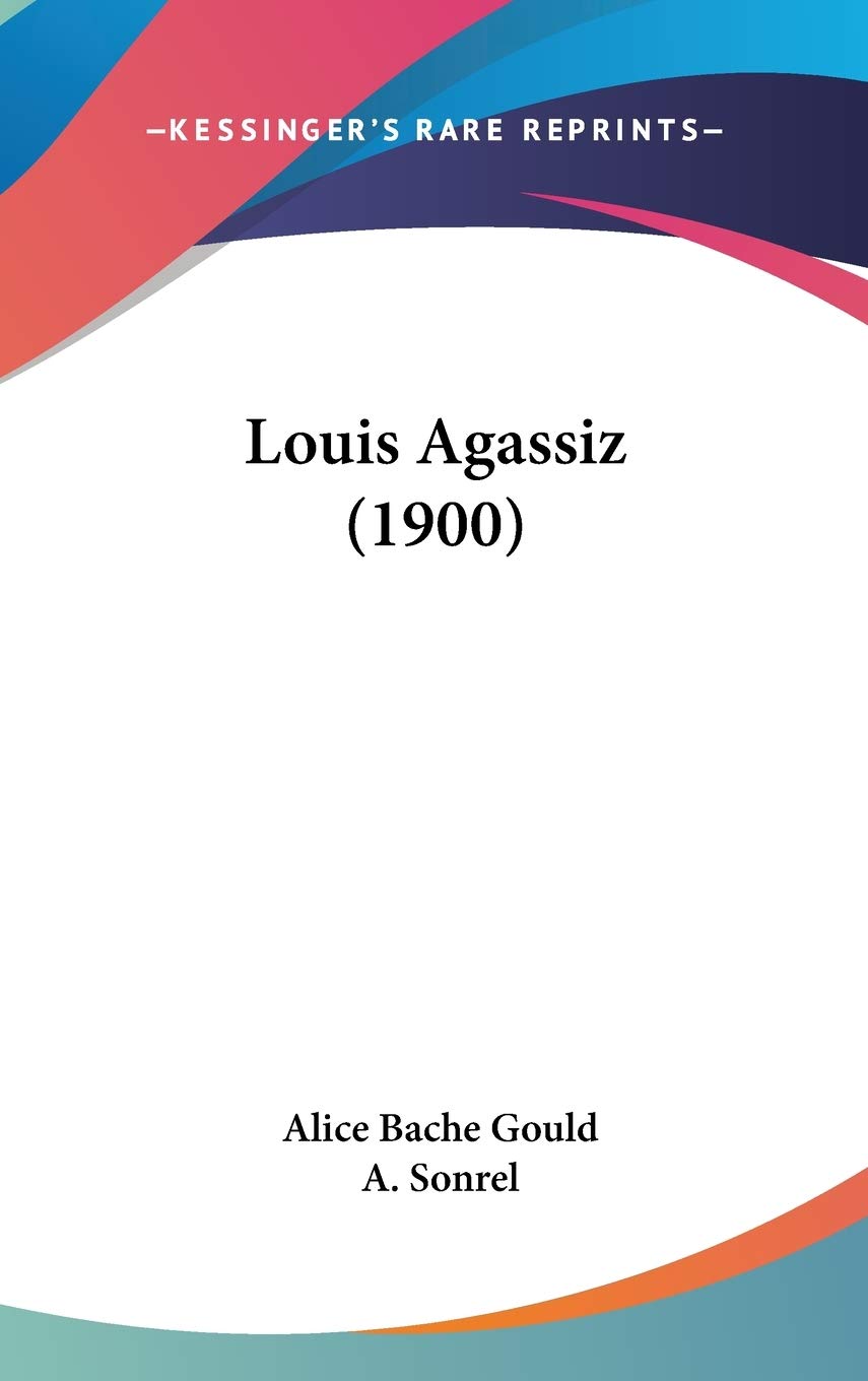 Product Image: Louis Agassiz (1900)
