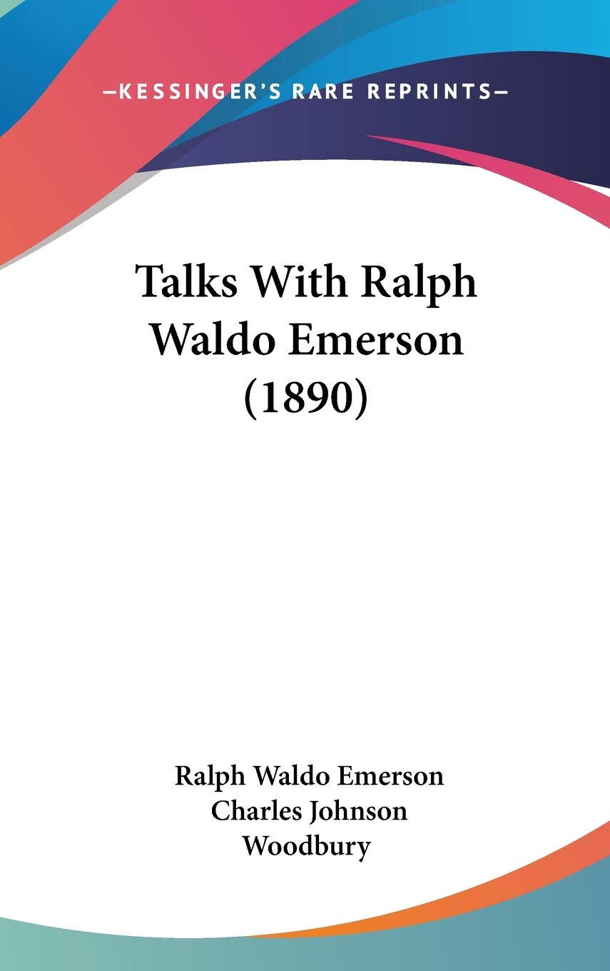 Product Image: Talks With Ralph Waldo Emerson (1890)