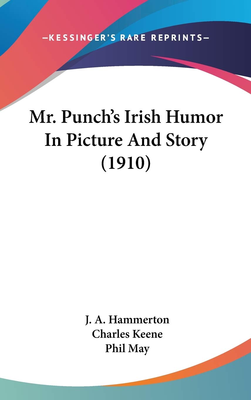 Mr. Punch's Irish Humor In Picture And Story (1910) Humour & Satire