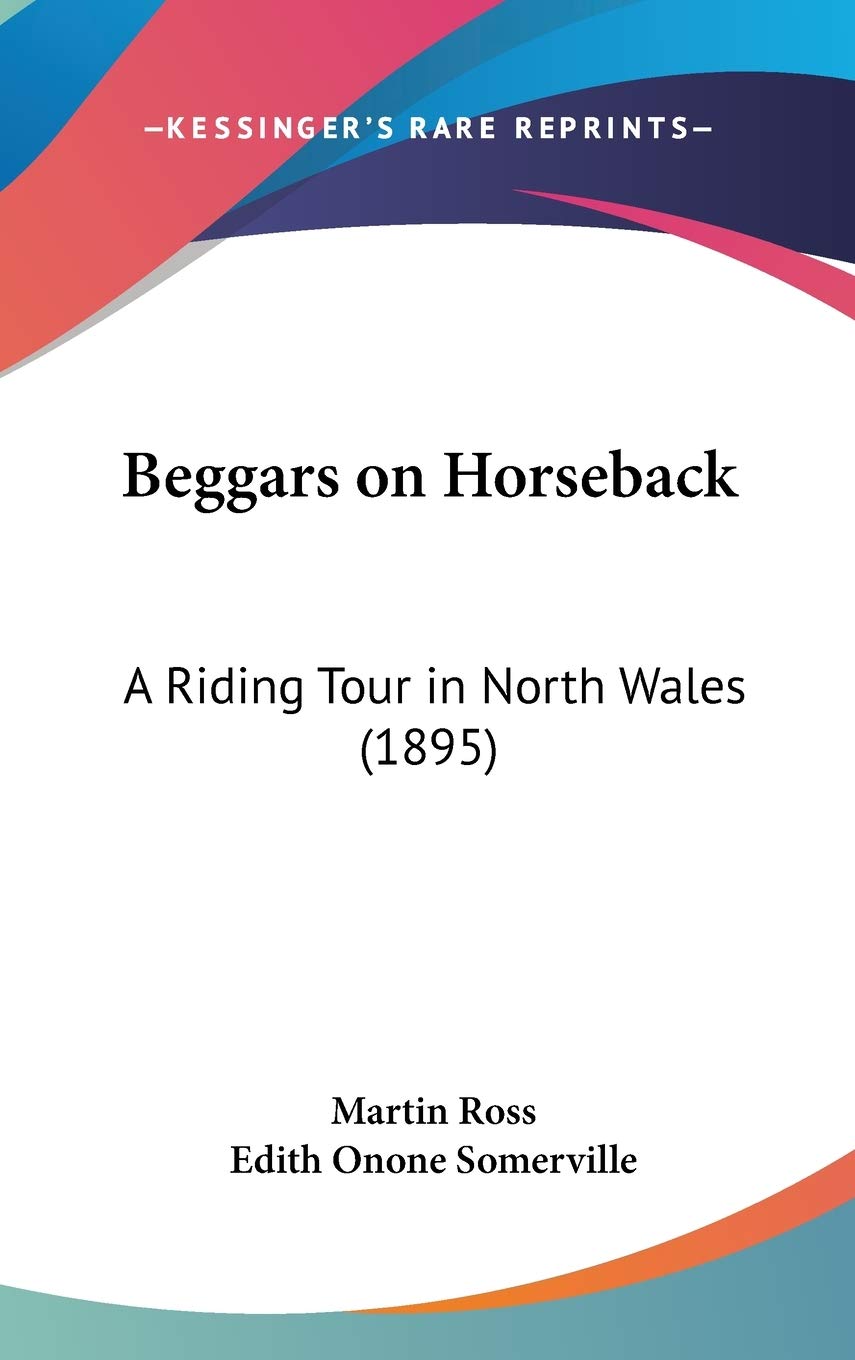 Beggars on Horseback: A Riding Tour in North Wales Contemporary literature