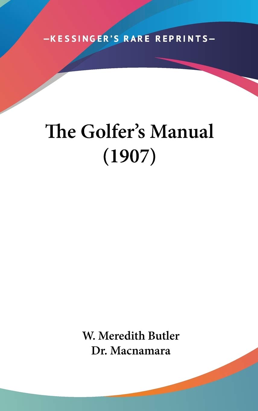 The Golfer's Manual (1907) Travel Guides