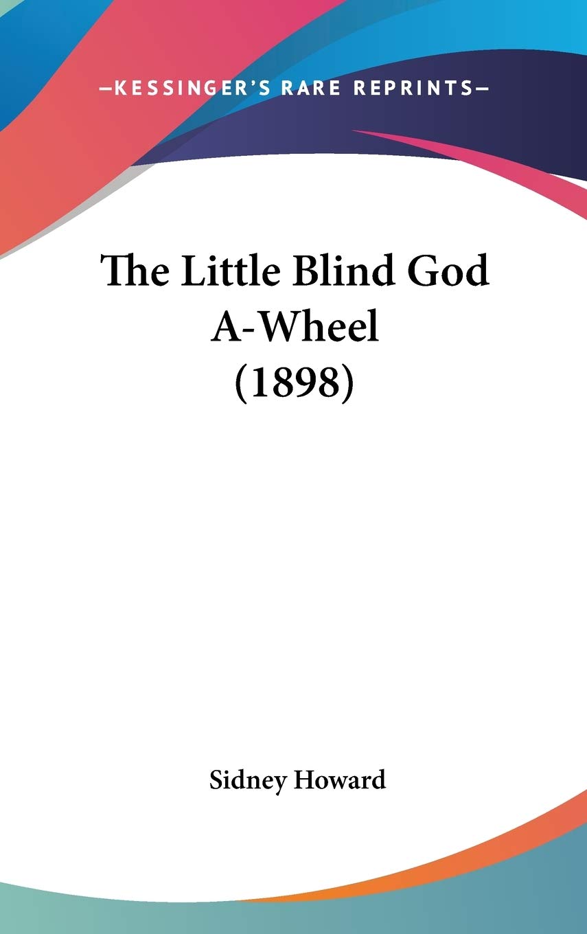 The Little Blind God A-Wheel (1898) Philosophy