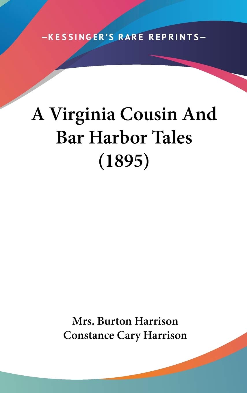 A Virginia Cousin And Bar Harbor Tales (1895) Fairy Tales & Legends