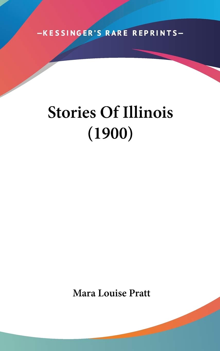 Stories Of Illinois (1900) Memories