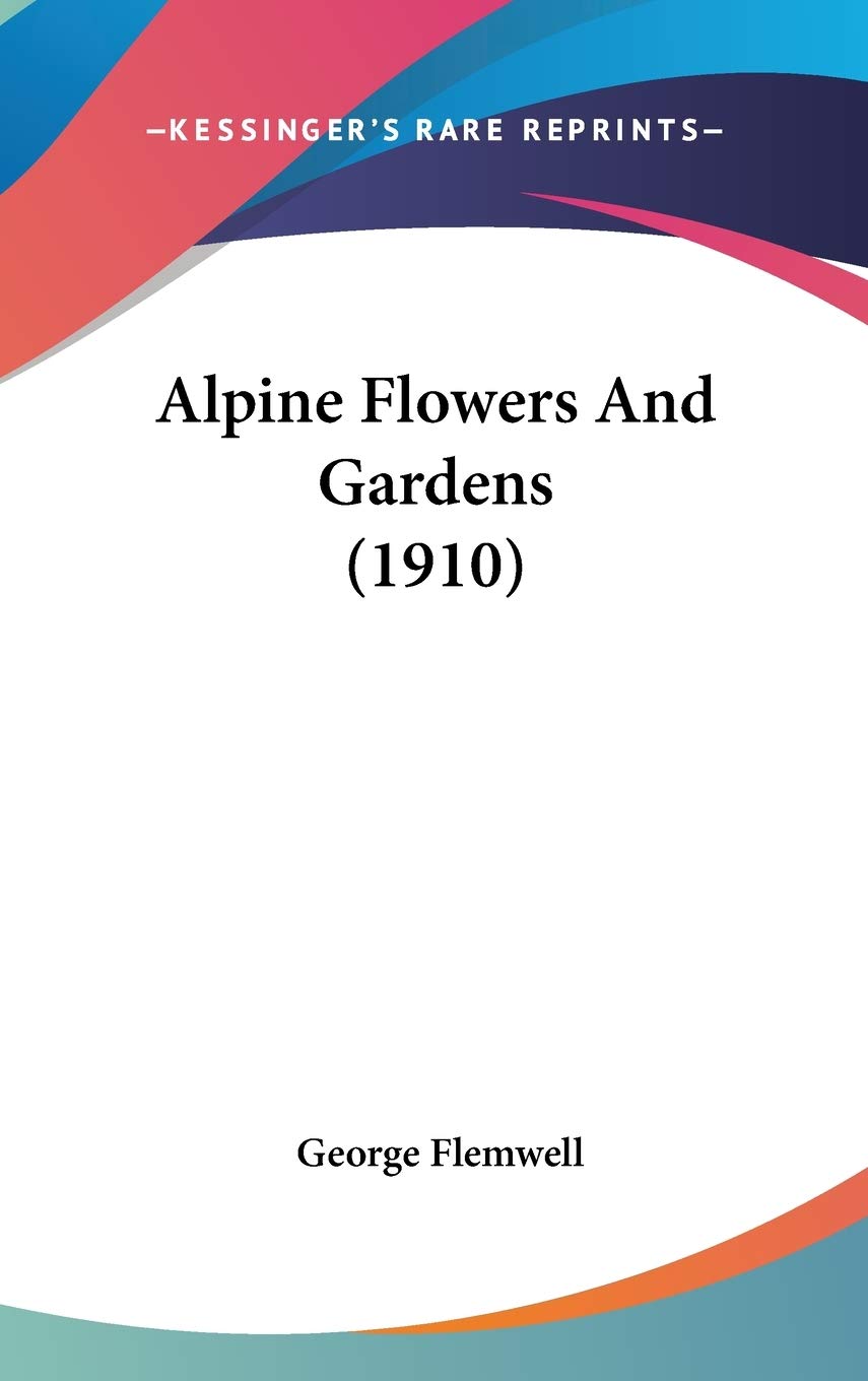 Alpine Flowers And Gardens (1910) Mathematics