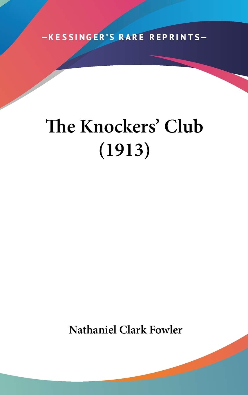 The Knockers' Club (1913) Contemporary literature