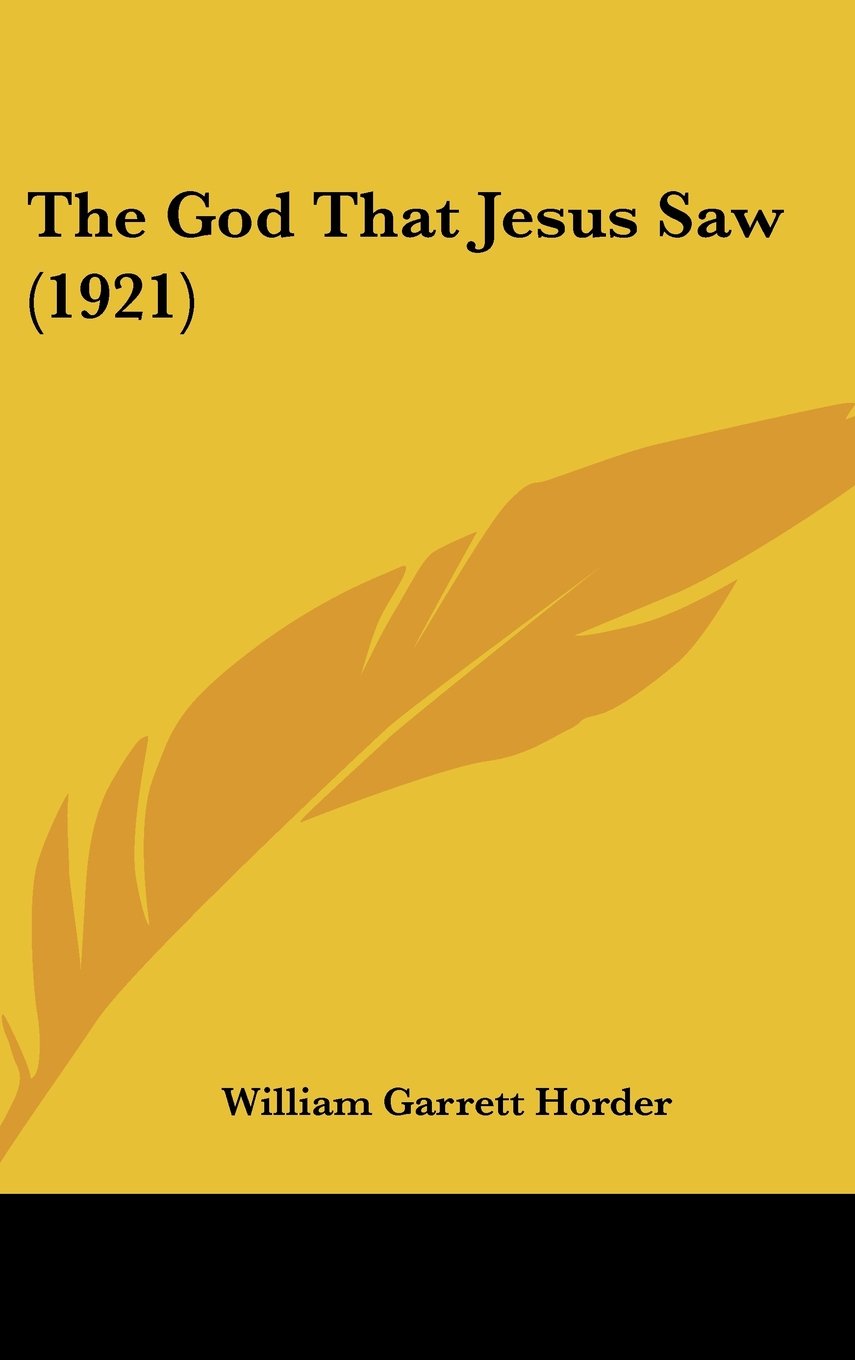 The God That Jesus Saw (1921) Books