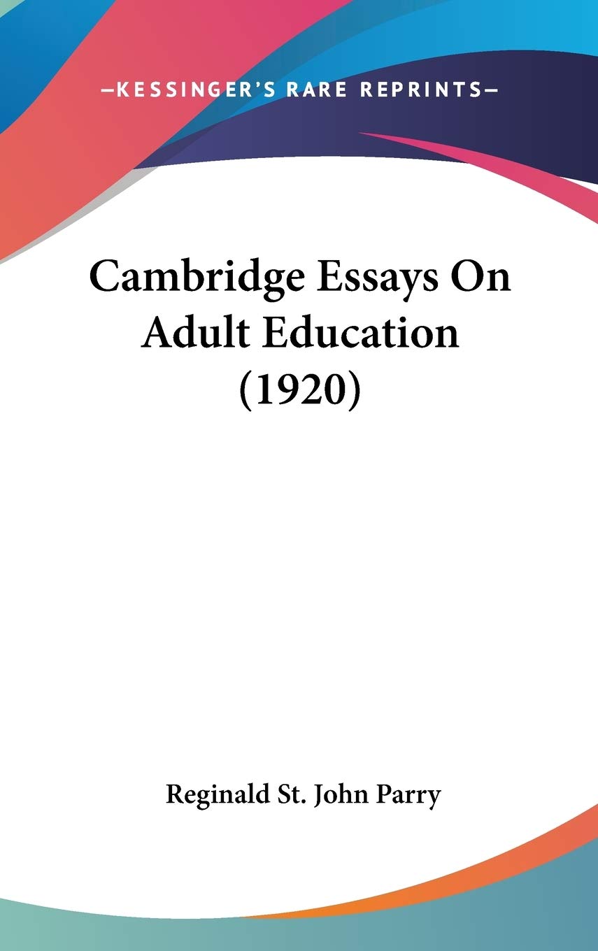 Cambridge Essays On Adult Education (1920) Learning & Reference