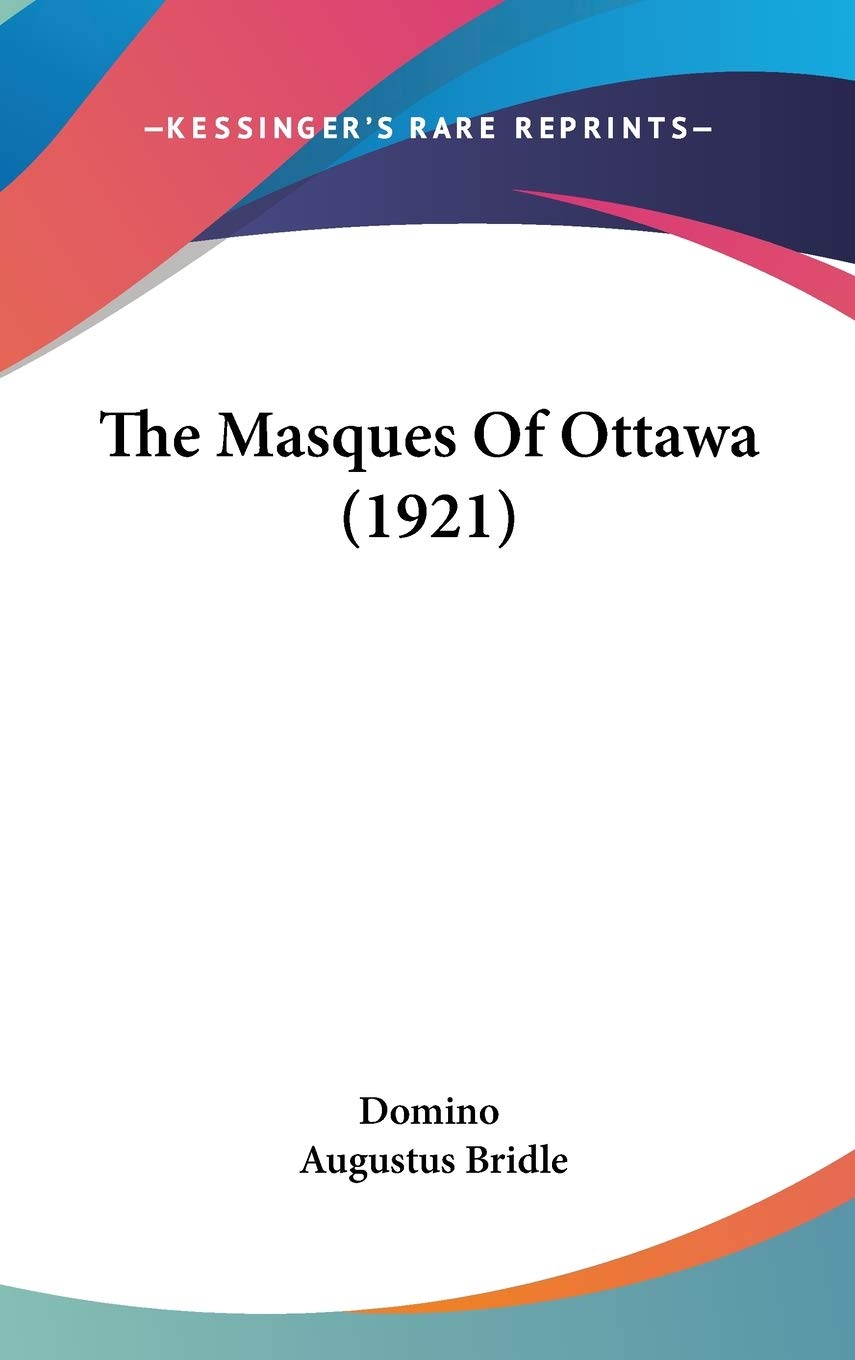 The Masques Of Ottawa (1921) book