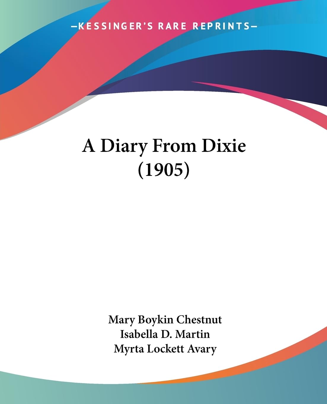Product Image: A Diary From Dixie (1905)