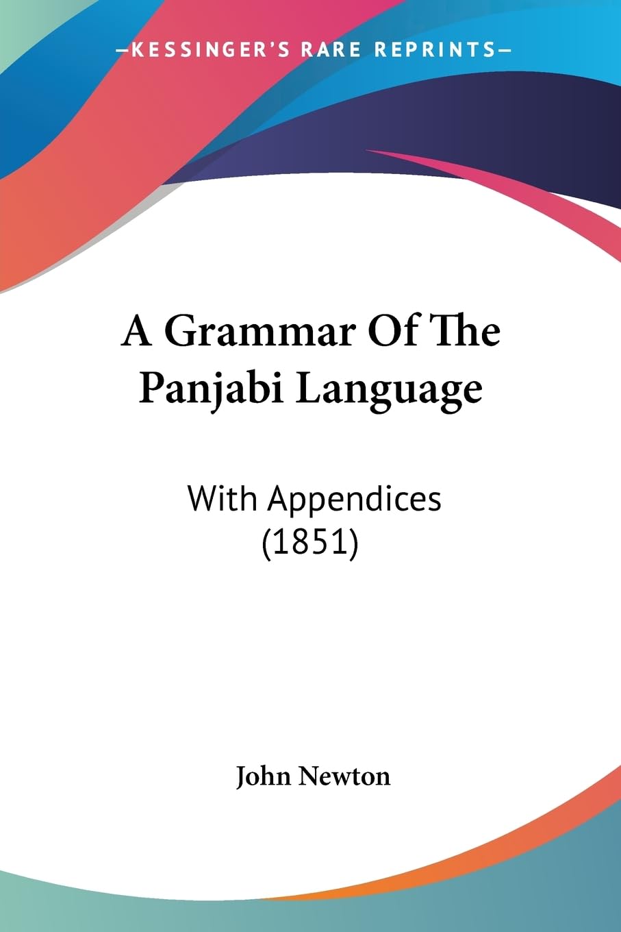A Grammar Of The Panjabi Language: With Appendices (1851) Social Sciences