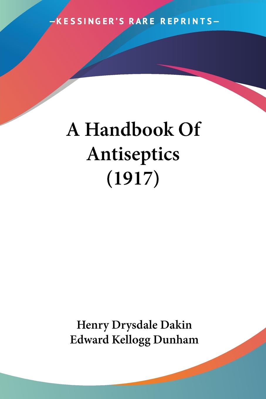 A Handbook Of Antiseptics (1917) Medicine