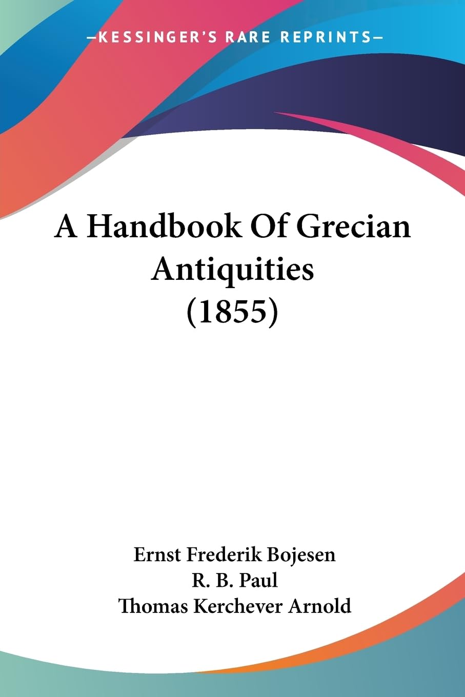 A Handbook Of Grecian Antiquities (1855) Contemporary literature