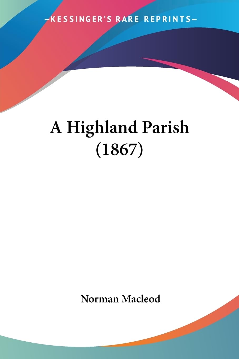 Product Image: A Highland Parish (1867)