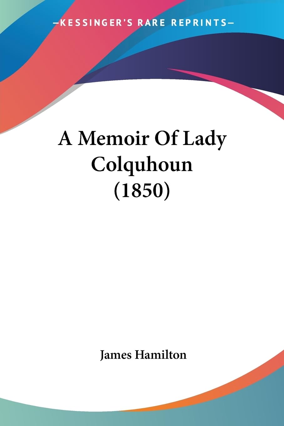 A Memoir Of Lady Colquhoun (1850) Contemporary literature