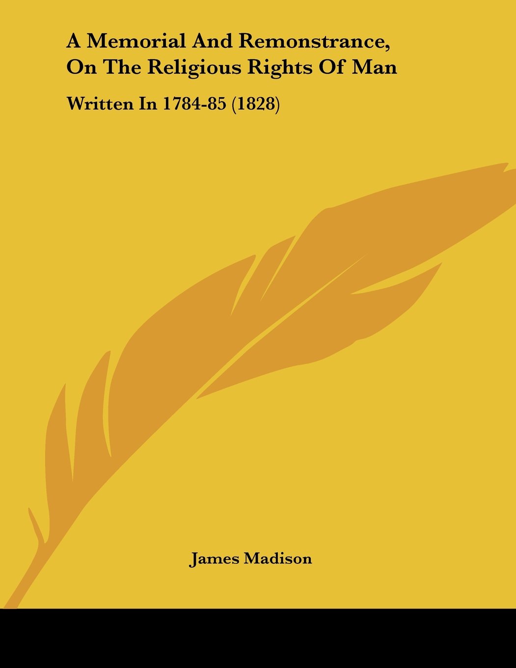 Memorial and Remonstrance, on the Religious Rights of Man Books